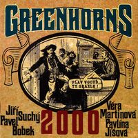 Greenhorns - Greenhorns 2000 - Plav vocuď, ty grázle