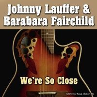 Barbara Fairchild - We're So Close