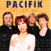 Pacifik - Dál, dál, dál