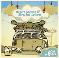 Robert Křesťan & Druhá tráva - Živě v Telči 2012 (2CD Set)  Bonus Disc