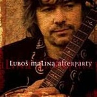 Luboš Malina - Afterparty